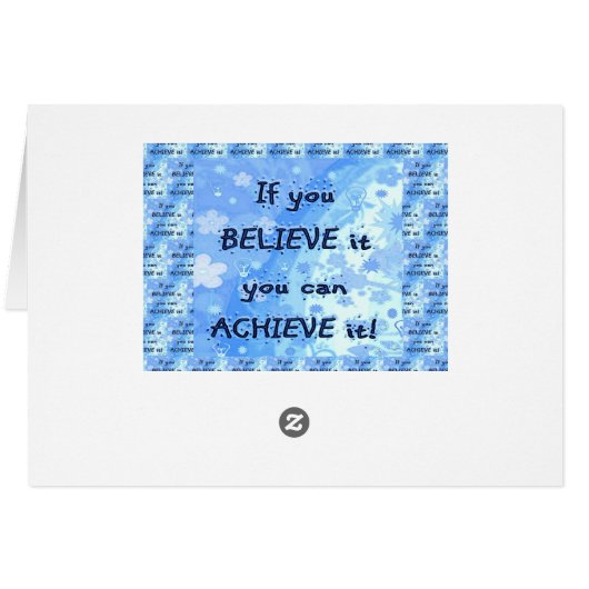 If You Believe You Can Achieve! (Back Horizontal)