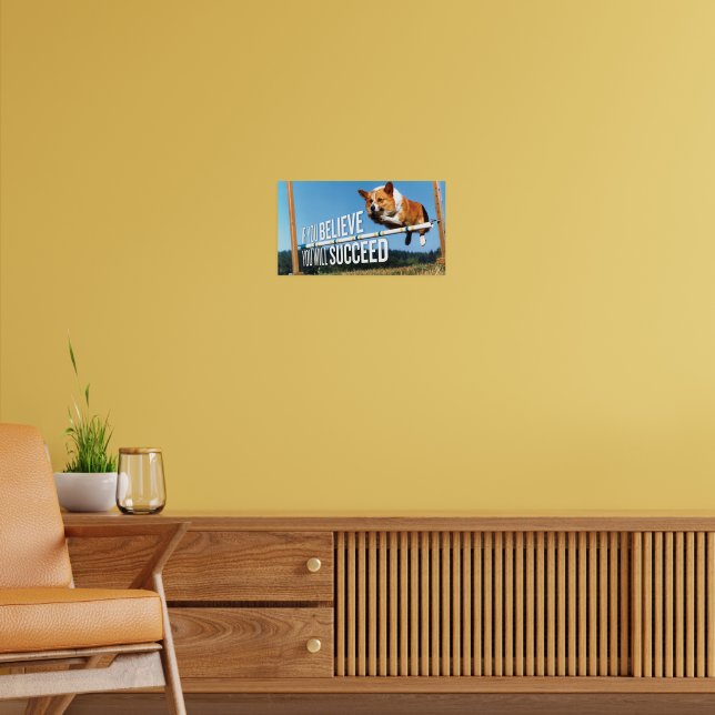 If You Believe You Will Succeed Motivation Poster Zazzle