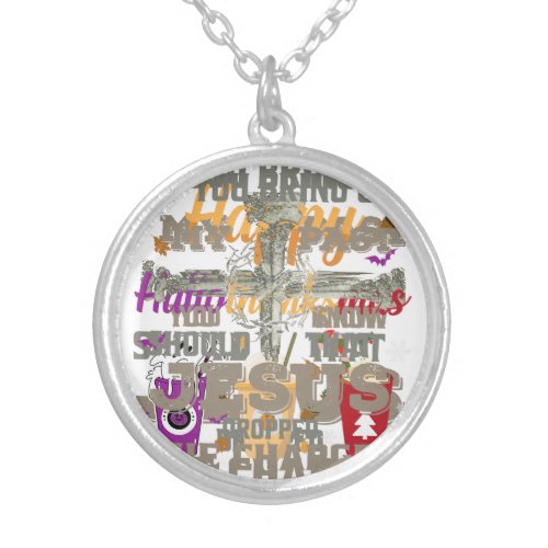 If You Bring Up My Past You Should Know That Jesus Silver Plated Necklace