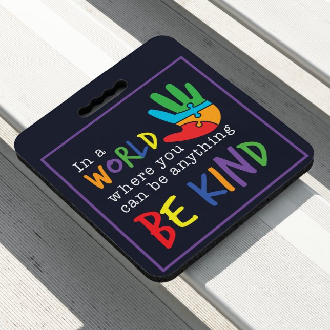 If You Can Be Anything Be Kind Motivation Seat Cushion (In Situ)