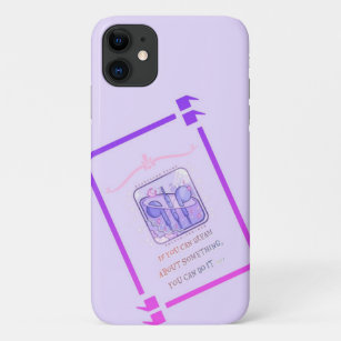 If you can dream about something, you can do it iPhone 11 case