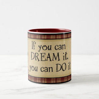 If You Can Dream: Coffee Mug
