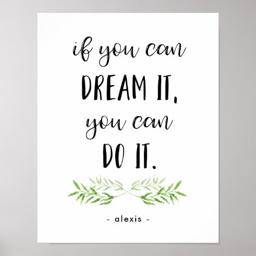 If You can Dream It  Trendy Botanical Quote Poster