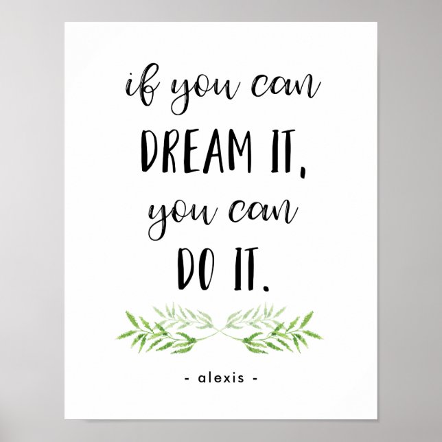 If You can Dream It | Trendy Botanical Quote Poster (Front)