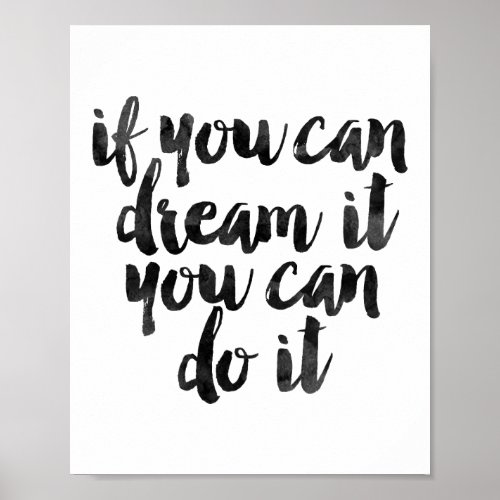 If You Can Dream It You Can Do It Poster