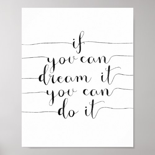 If You Can Dream It You Can Do It Poster