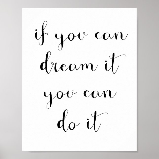 If you can dream it you can do it poster (Front)