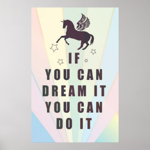 if you can dream it, you can do it poster