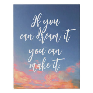 If you can dream it you can make it faux canvas print