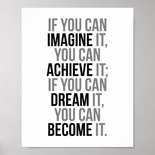 If You Can Imagine It You Can Achieve It Poster