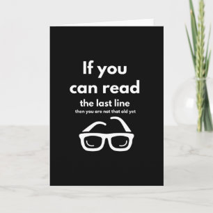 If you can read the last line, then you are not card