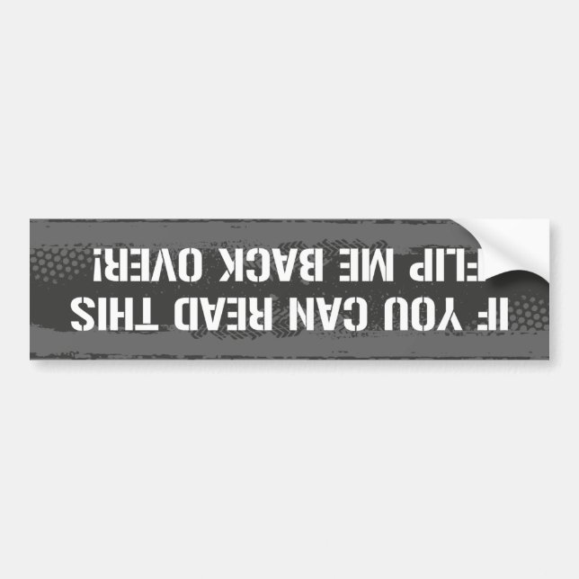 If You Can Read This Bumper Sticker (Front)