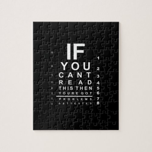 If you can read this eye test chart _ Dark Jigsaw Puzzle