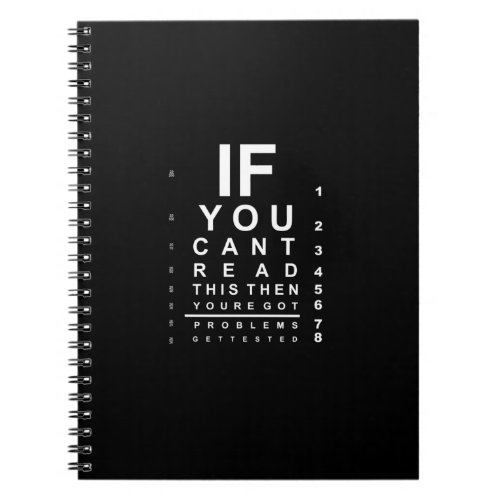 If you can read this eye test chart _ Dark Notebook