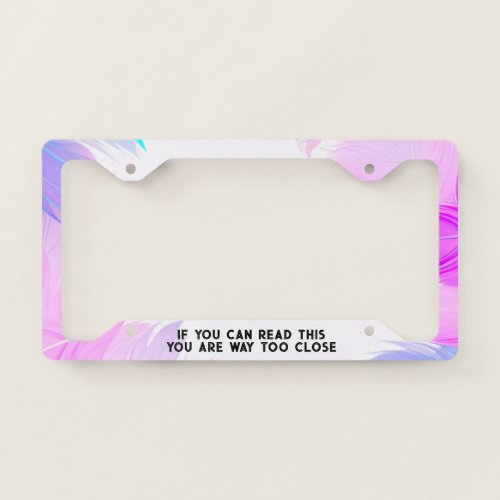 If you can read this Feathers Van Life Camping RV License Plate Frame