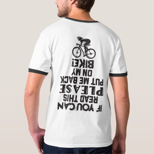 If You Can Read This Funny Bike Black White Saying T-Shirt (Back)