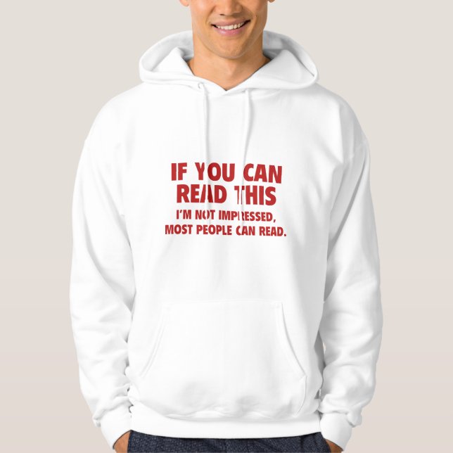 If You Can Read This Hoodie (Front)