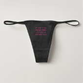 If you can read this, its your lucky day. thong (Front)