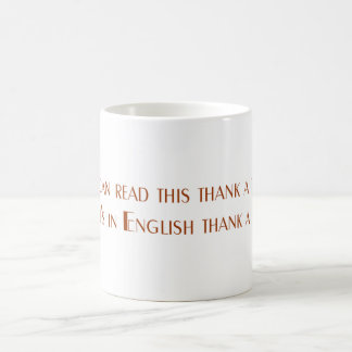 If You Can Read This Mug