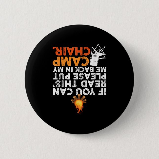 If You Can Read This Please Put Me Back In My Camp Button (Front)