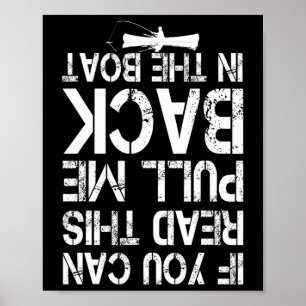 If You Can Read This Pull Me Byck In The Boat Funn Poster