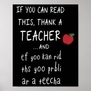 If You Can Read This Thank A Teacher And Ef Yoo Ka Poster