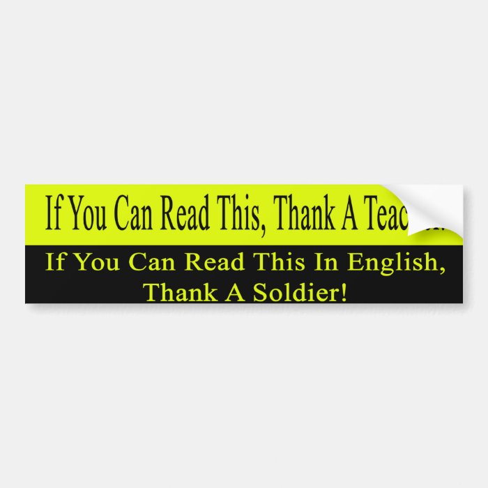 If You Can Read This, Thank A Teacher Bumper Stickers