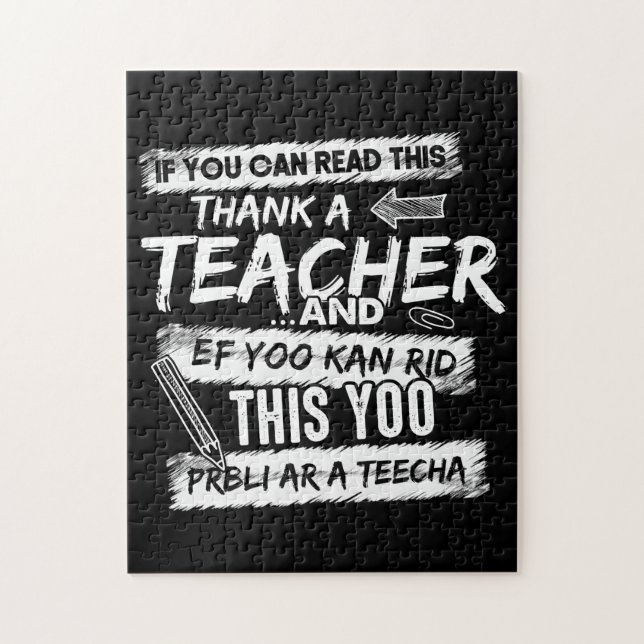 If You Can Read This, Thank A Teacher Jigsaw Puzzle (Vertical)