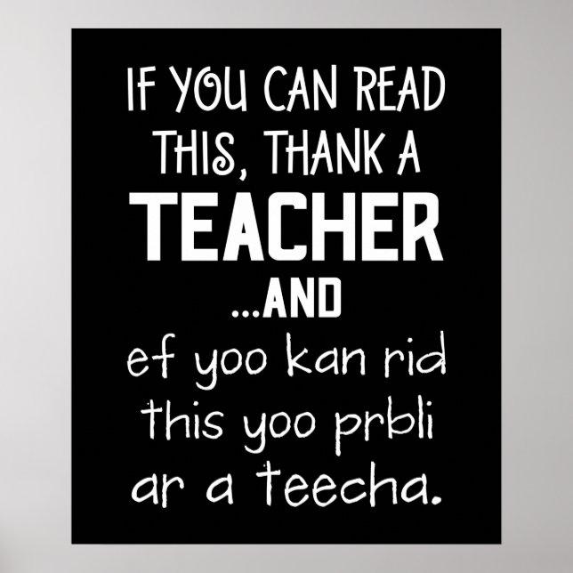 If You Can Read This, Thank A Teacher Poster (Front)