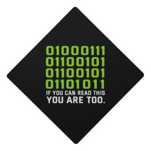 If You Can Read This Then You Are Too Coding Lover Graduation Cap Topper