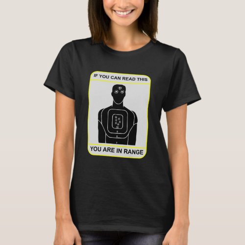 If You Can Read This You Are In Range Target  USA T_Shirt