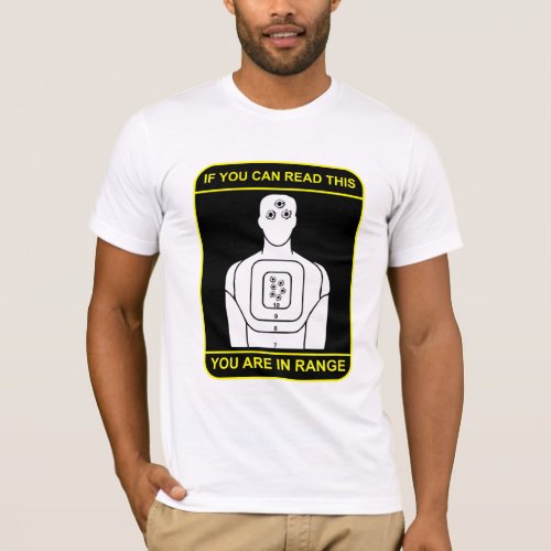 If You Can Read This You Are In Range Target  USA T_Shirt