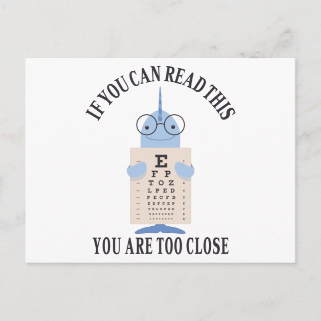 If you can read this you are too close postcard (Front)