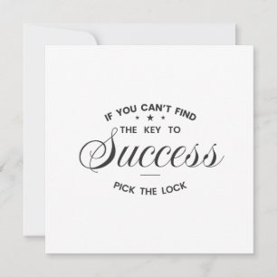 If You Can’t Find the Key to Success Invitation