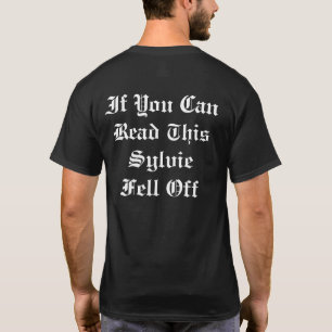 If You CanRead This (insert name) Fell Off T-Shirt