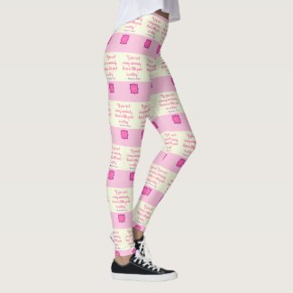 If You Can't Annoy Somebody There Is Little Point Leggings