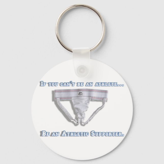If you can't be an athlete... keychain (Front)