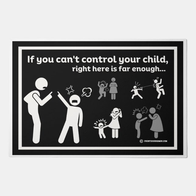 If You Can't Control Your Kids Doormat (Front)