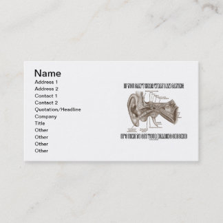 If You Can't Hear What I Am Saying (Ear Anatomy) Business Card