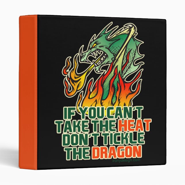 If You Can't Take The Heat 3 Ring Binder (Front/Spine)