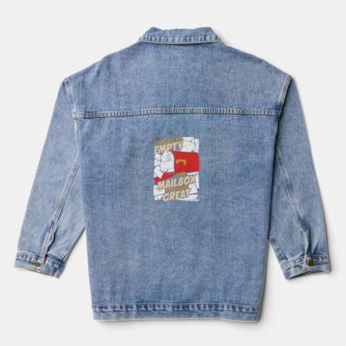 If You Could Just Empty Your Mailbox Postal Worker Denim Jacket