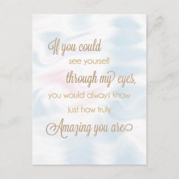 If You Could See Yourself Through My Eyes Postcard by SueshineStudio at Zazzle