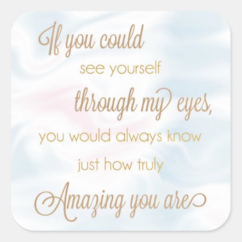 If You Could See Yourself Through My Eyes Stickers