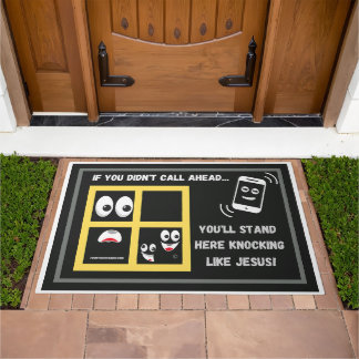 If You Didn't Call Ahead Doormat