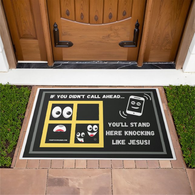 If You Didn't Call Ahead Doormat (Outdoor)