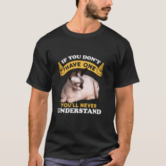 If You Don t Have One You ll Never Understand Bamb T-Shirt