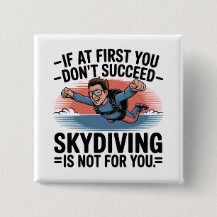 If You Don’t Succeed Skip Skydiving Button