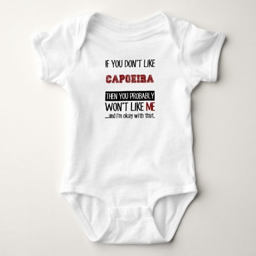 If You Dont Like Capoeira Cool Baby Bodysuit