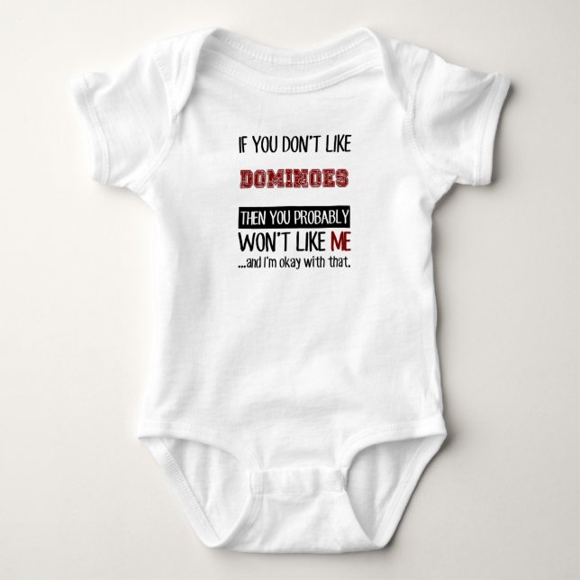 If You Don't Like Dominoes Cool Baby Bodysuit (Front)