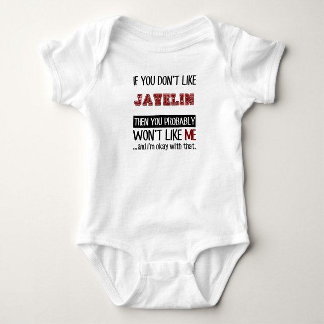 If You Don't Like Javelin Cool Baby Bodysuit (Front)